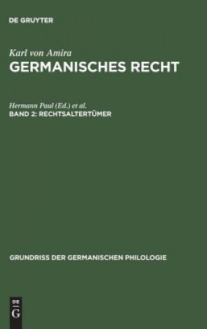 Knjiga Germanisches Recht, Band 2, Rechtsaltertumer Karl Von Amira