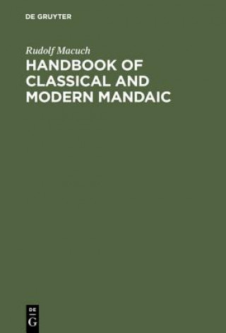 Carte Handbook of Classical and Modern Mandaic Rudolf Macuch