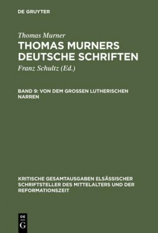 Carte Von Dem Grossen Lutherischen Narren Thomas Murner
