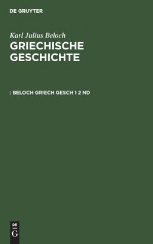 Kniha Beloch Griech Gesch 1 2 ND Karl Julius Beloch