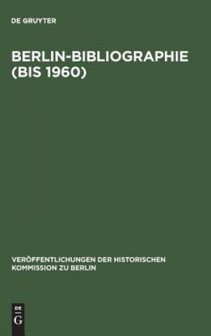 Carte Berlin-Bibliographie (bis 1960) Gerd Heinrich