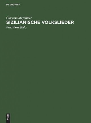 Kniha Sizilianische Volkslieder Giacomo Meyerbeer