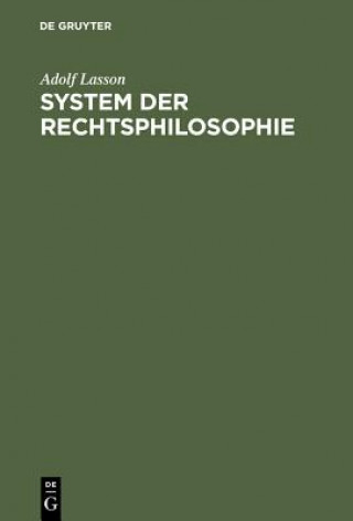 Książka System Der Rechtsphilosophie Adolf Lasson