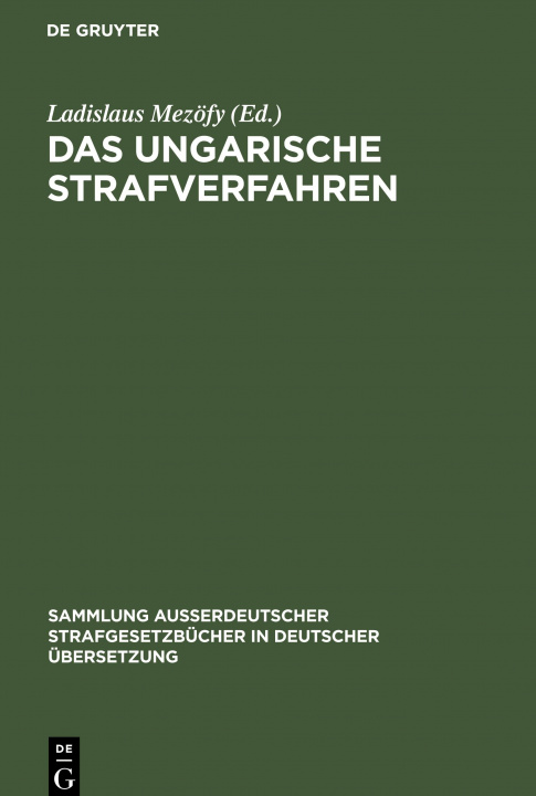 Kniha Das Ungarische Strafverfahren Ladislaus Mezöfy