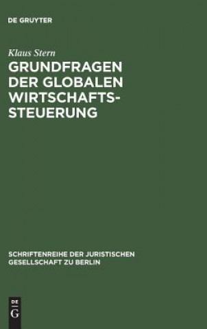 Kniha Grundfragen der globalen Wirtschaftssteuerung Klaus Stern