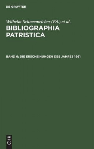 Książka Die Erscheinungen Des Jahres 1961 Wilhelm Schneemelcher