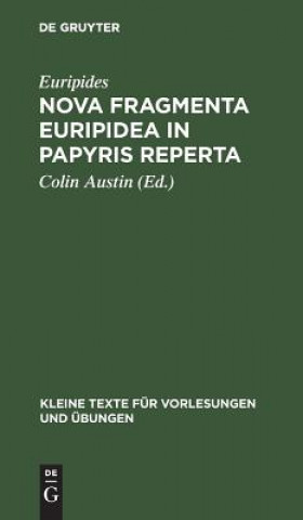 Carte Nova fragmenta Euripidea in papyris reperta Colin Euripides Austin