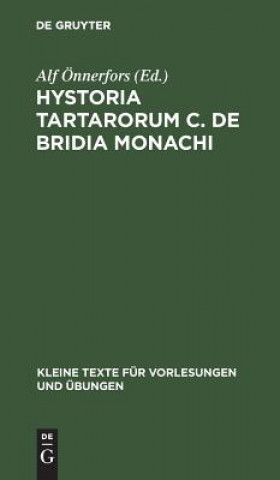 Libro Hystoria Tartarorum C. de Bridia Monachi Alf Önnerfors