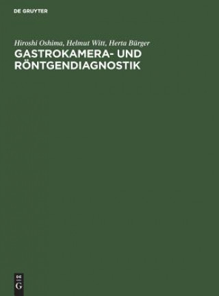 Buch Gastrokamera- und Roentgendiagnostik Hiroshi Oshima