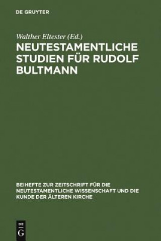 Książka Neutestamentliche Studien fur Rudolf Bultmann Walther Eltester