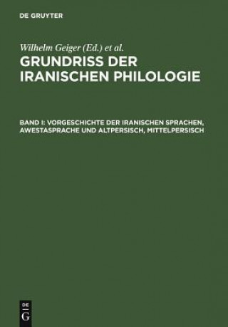 Kniha Vorgeschichte Der Iranischen Sprachen, Awestasprache Und Altpersisch, Mittelpersisch Wilhelm Geiger