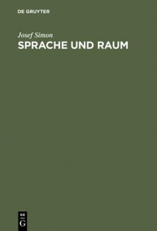 Kniha Sprache und Raum Josef Simon