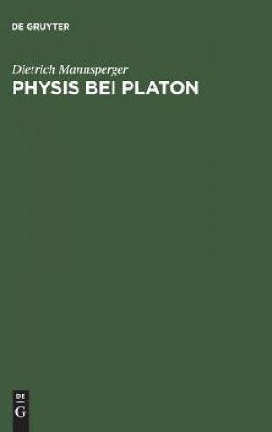 Knjiga Physis bei Platon Dietrich Mannsperger