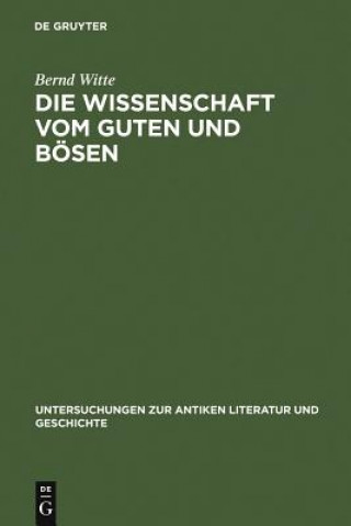 Buch Die Wissenschaft Vom Guten Und Boesen Author Bernd Witte