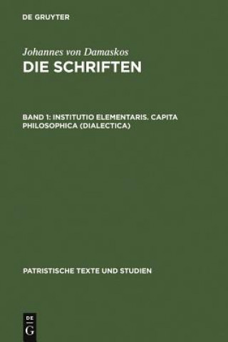 Book Institutio Elementaris. Capita Philosophica (Dialectica) Bonifatius Kotter