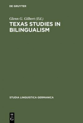 Carte Texas Studies in Bilingualism Glenn G. Gilbert