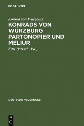 Книга Konrads Von Wurzburg Partonopier Und Meliur Konrad von Würzburg