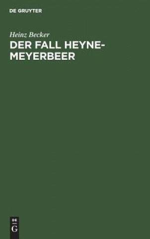 Kniha Der Fall Heyne-Meyerbeer Heinz Becker