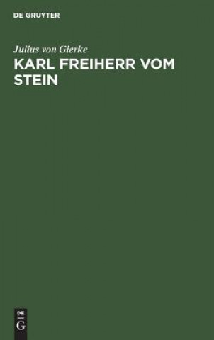 Книга Karl Freiherr vom Stein Julius Von Gierke