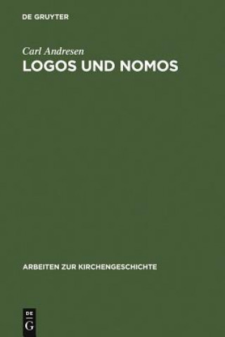 Könyv Logos und Nomos Carl Andresen