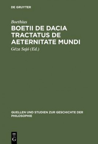 Kniha Boetii de Dacia tractatus De aeternitate mundi Boethius