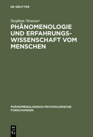 Kniha Phanomenologie und Erfahrungswissenschaft vom Menschen Stephan Strasser