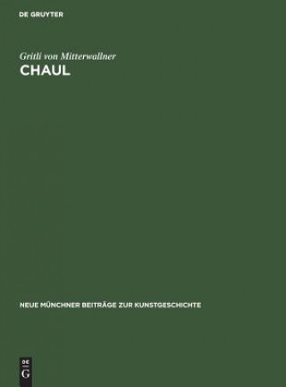 Knjiga Chaul Gritli von Mitterwallner