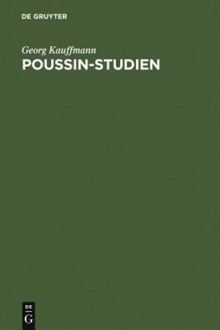 Kniha Poussin-Studien Georg Kauffmann