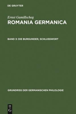 Knjiga Die Burgunder, Schlusswort Ernst Gamillscheg