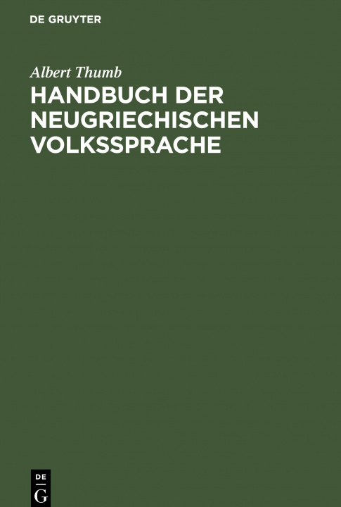 Carte Handbuch der neugriechischen Volkssprache Albert Thumb
