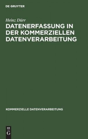 Kniha Datenerfassung in der kommerziellen Datenverarbeitung Heinz Durr
