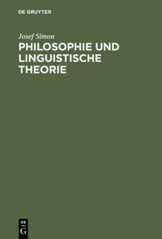 Kniha Philosophie und linguistische Theorie Josef Simon