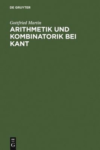 Kniha Arithmetik und Kombinatorik bei Kant Gottfried Martin