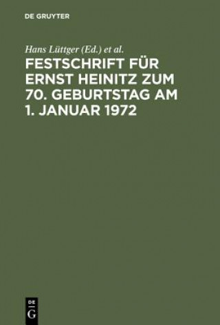 Könyv Festschrift Fur Ernst Heinitz Zum 70. Geburtstag Am 1. Januar 1972 Hermann Blei