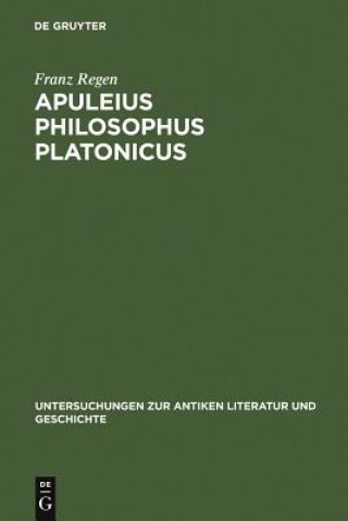 Kniha Apuleius philosophus Platonicus Franz Regen