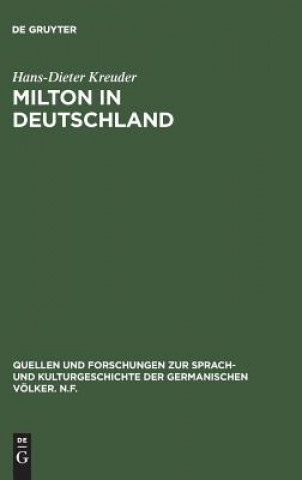 Книга Milton in Deutschland Hans-Dieter Kreuder