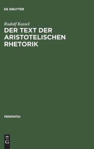 Livre Text der aristotelischen Rhetorik Rudolf Kassel