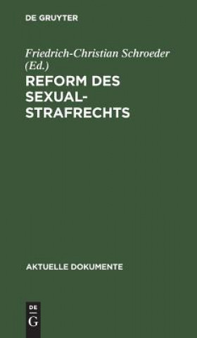 Book Reform des Sexualstrafrechts Friedrich-Christian Schroeder