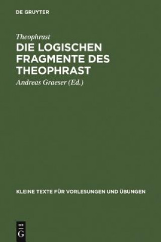 Könyv logischen Fragmente des Theophrast Theophrast