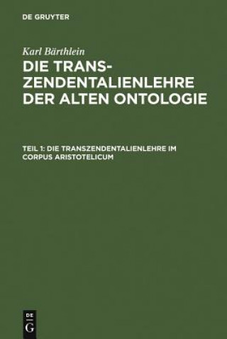 Knjiga Transzendentalienlehre Im Corpus Aristotelicum Karl Bärthlein