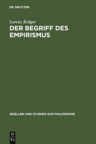 Kniha Begriff des Empirismus Lorenz (Georg-August-Universitat Gottingen Germany) Kruger