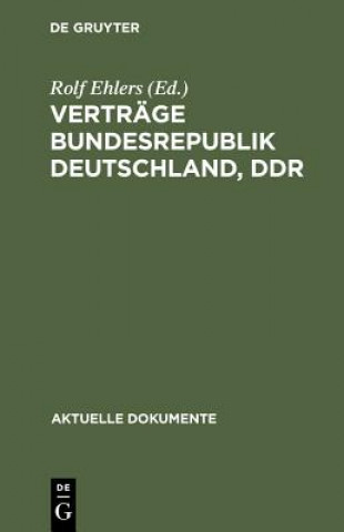 Kniha Vertrage Bundesrepublik Deutschland, Ddr Rolf Ehlers