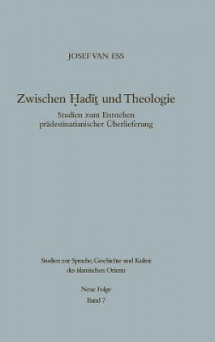Carte Zwischen Hadit und Theologie Josef Van Ess
