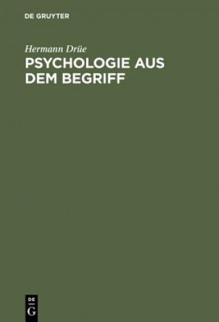 Könyv Psychologie aus dem Begriff Hermann Drue