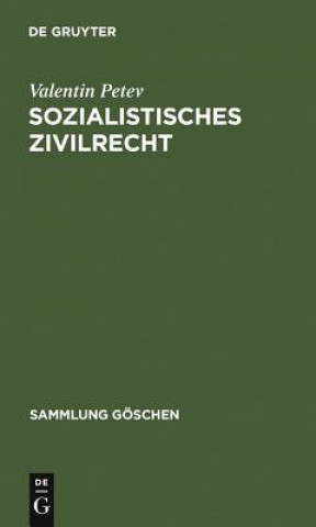 Kniha Sozialistisches Zivilrecht Valentin Petev