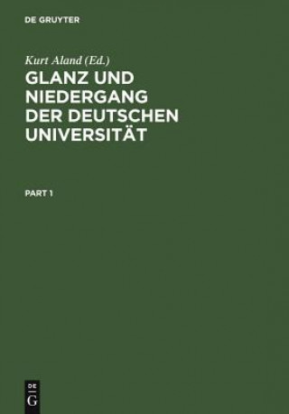 Kniha Glanz Und Niedergang Der Deutschen Universitat Kurt Aland