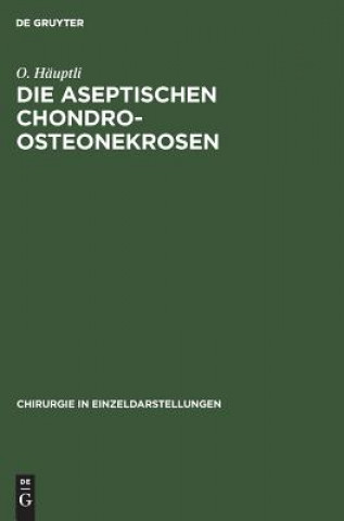 Carte aseptischen Chondro-Osteonekrosen O Hauptli
