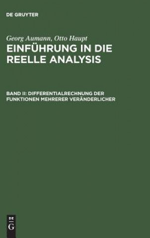 Книга Einfuhrung in die reelle Analysis, Band II, Differentialrechnung der Funktionen mehrerer Veranderlicher Georg Aumann