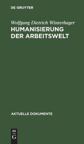 Książka Humanisierung der Arbeitswelt Wolfgang Dietrich Winterhager