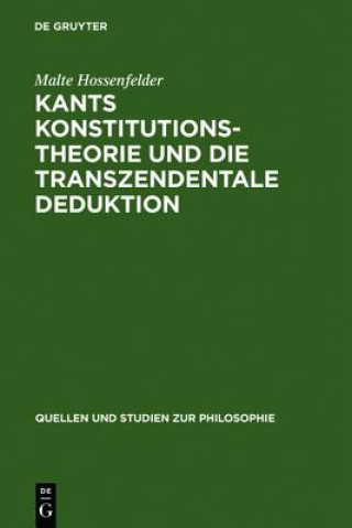 Buch Kants Konstitutionstheorie und die Transzendentale Deduktion Malte Hossenfelder